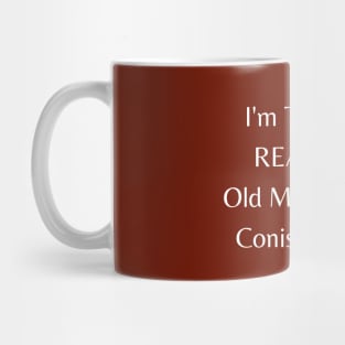 Real Old Man Of Coniston! Mug